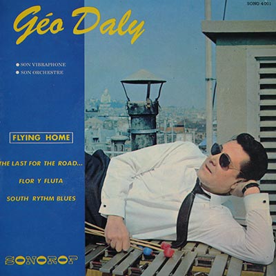 GEO DALY – Son vibraphone – Son orchestre