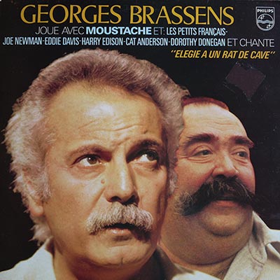 Georges BRASSENS joue avec MOUSTACHE et LES PETITS FRANÇAIS : « ELEGIE A UN RAT DE CAVE »